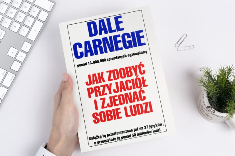 Dale Carnegie - Jak zdobyć przyjaciół i zjednać sobie ludzi - recenzja książki