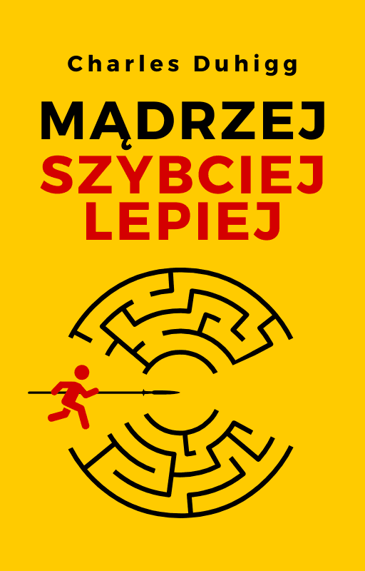 Mądrzej, szybciej, lepiej 