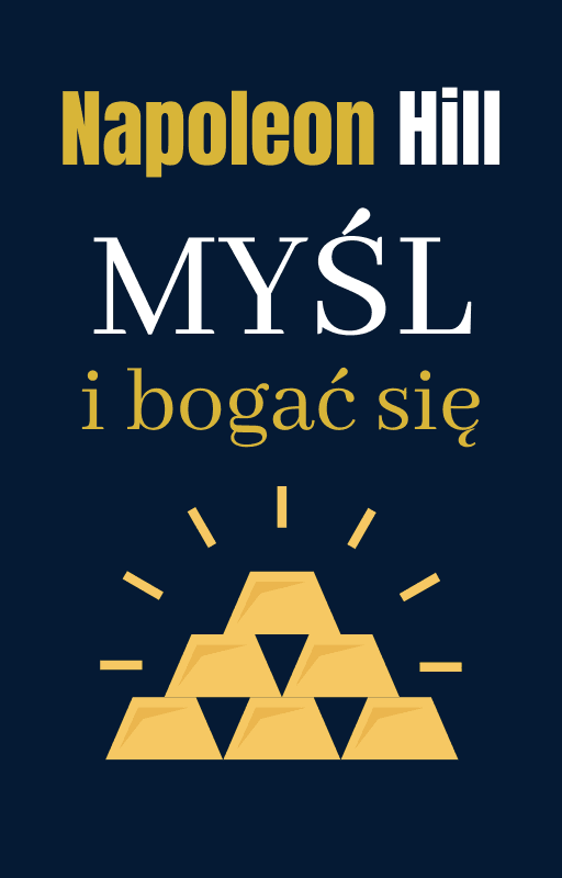 Myśl i bogać się