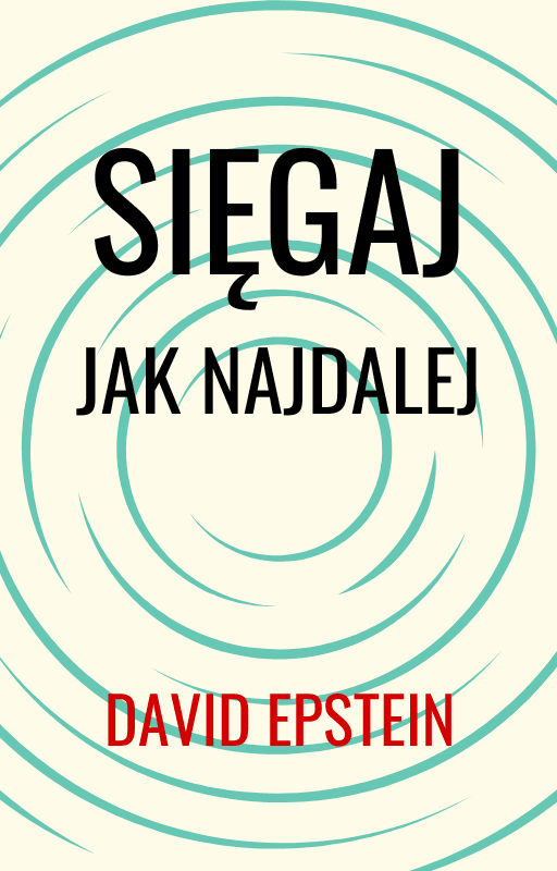 Sięgaj jak najdalej