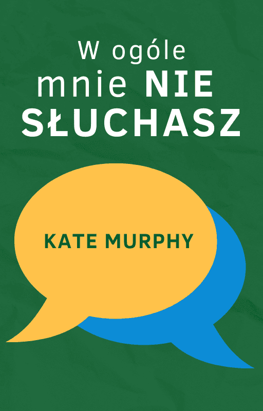 W ogóle mnie nie słuchasz 