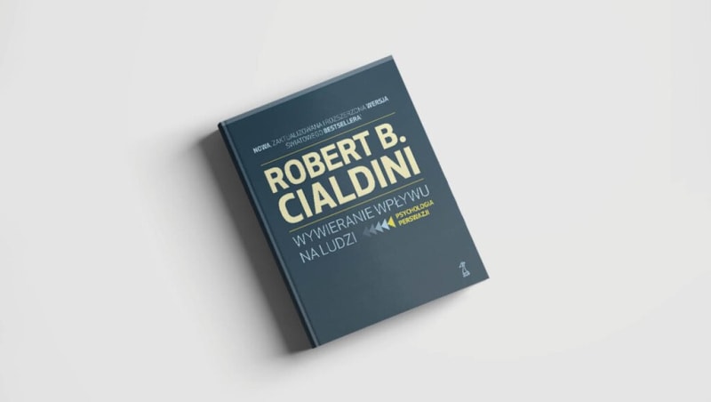 Robert Cialdini - Wywieranie wpływu na ludzi - recenzja książki