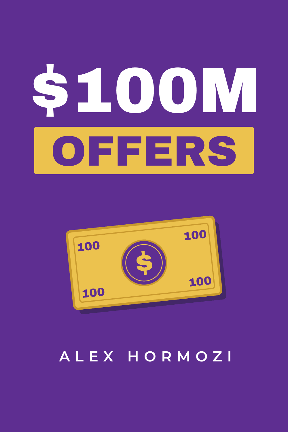 $100M Offers