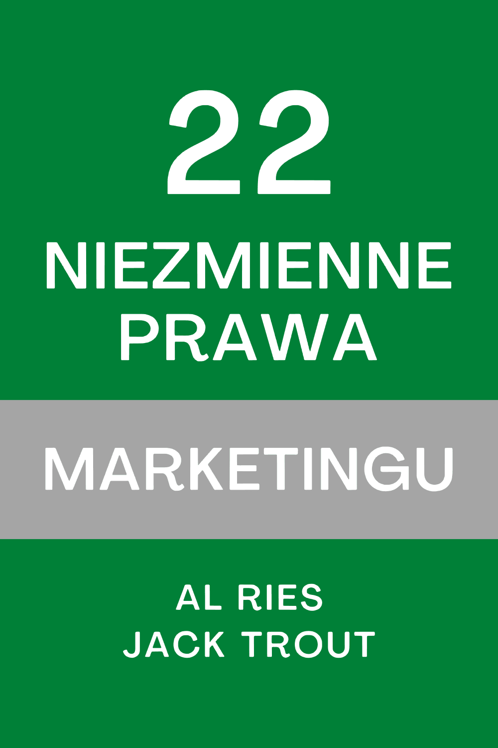 22 niezmienne prawa marketingu