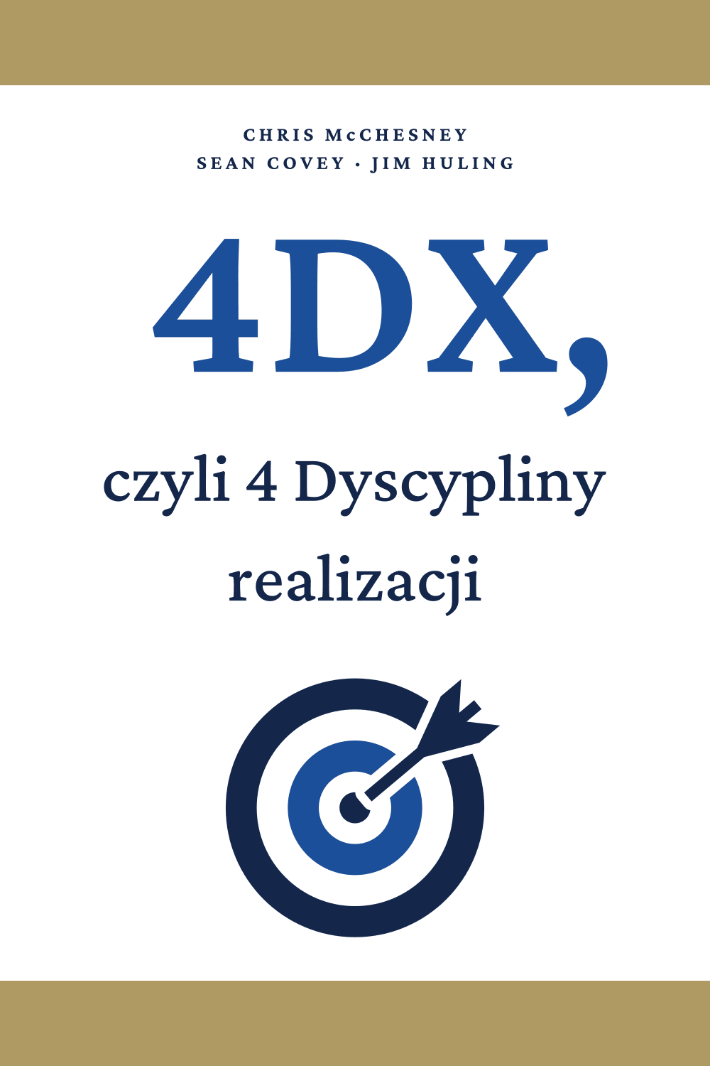 4DX, czyli 4 Dyscypliny realizacji