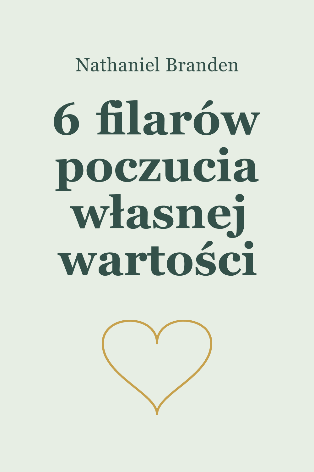 6 filarów poczucia własnej wartości