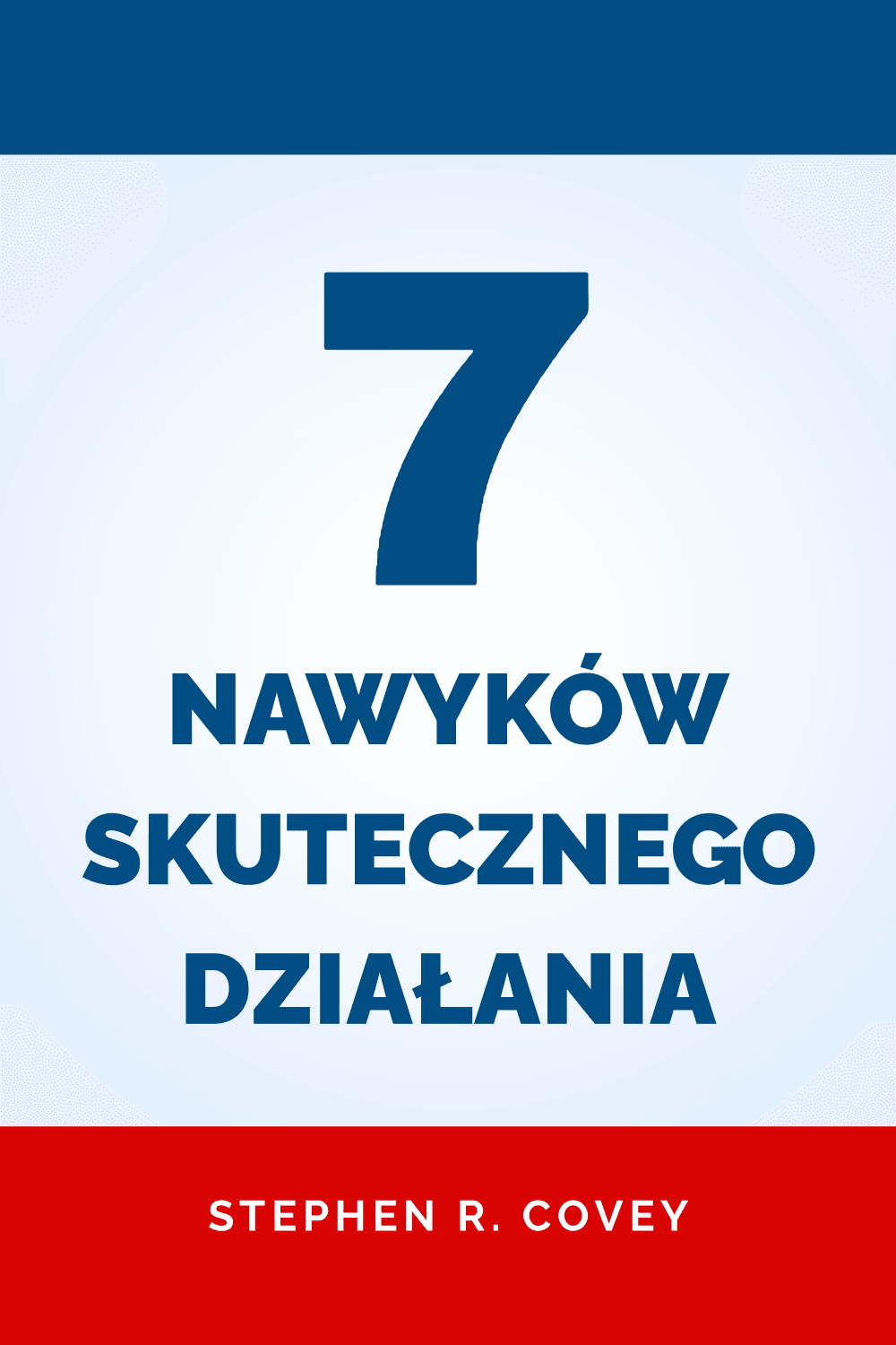 7 nawyków skutecznego działania