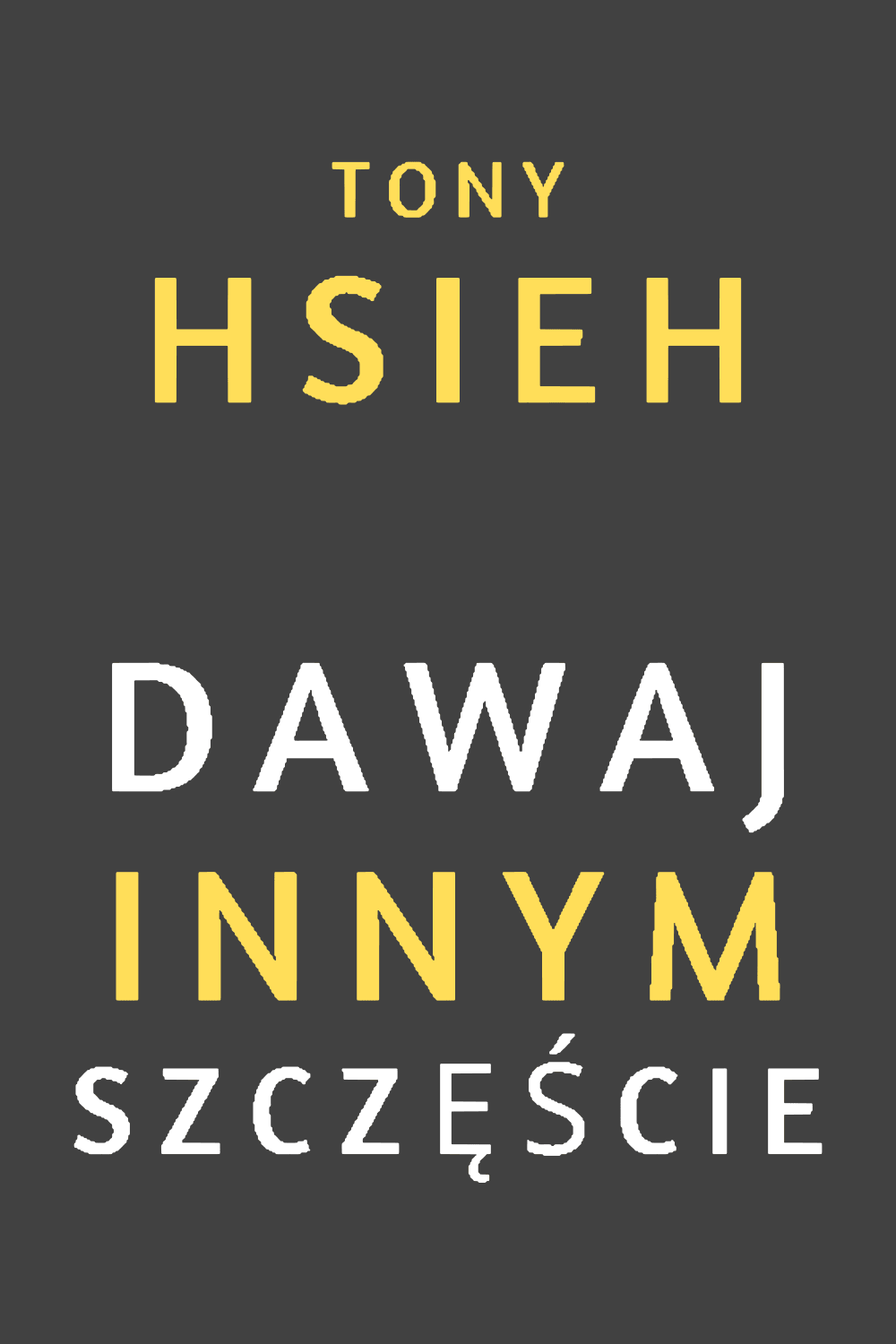 Dawaj innym szczęście
