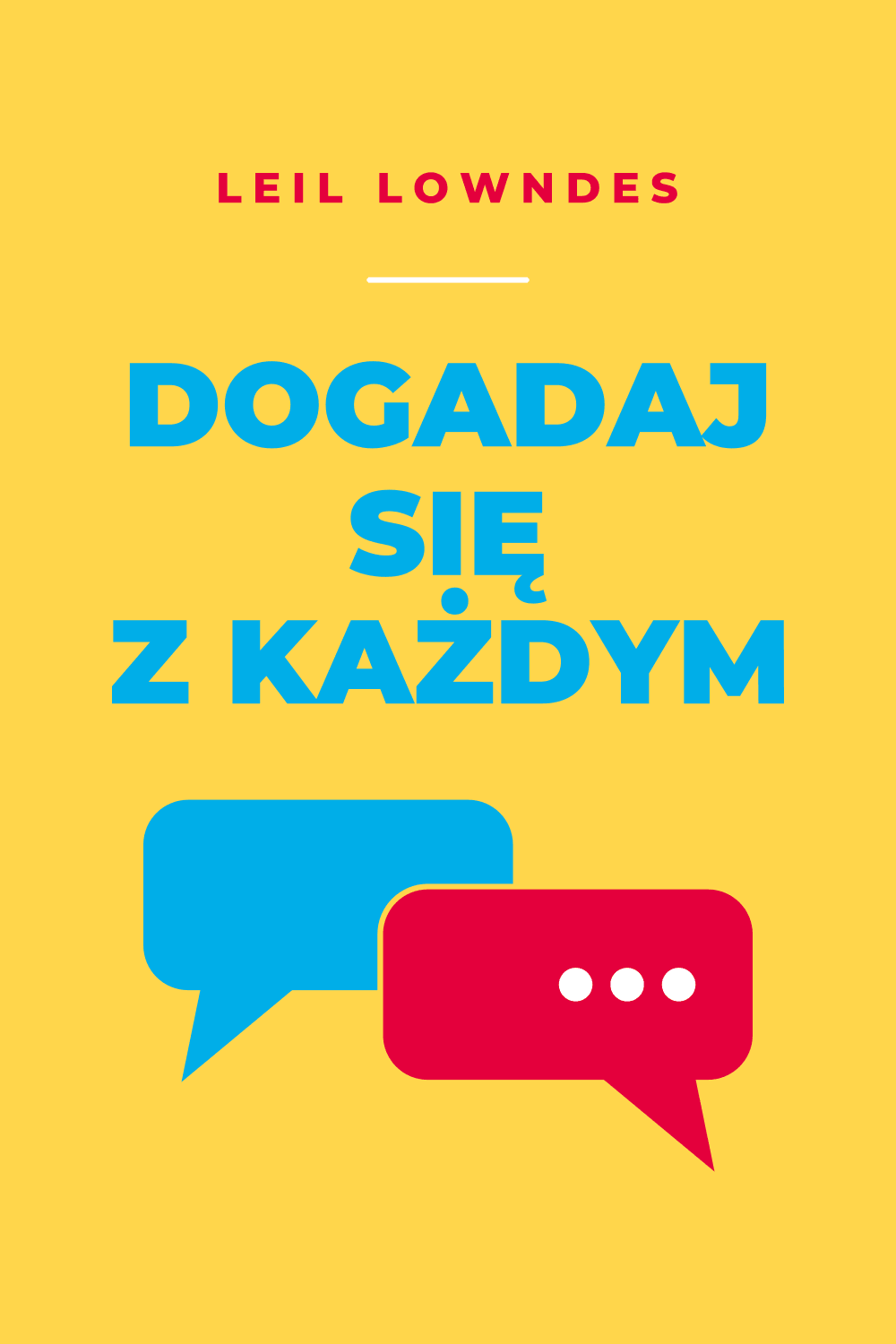 Dogadaj się z każdym