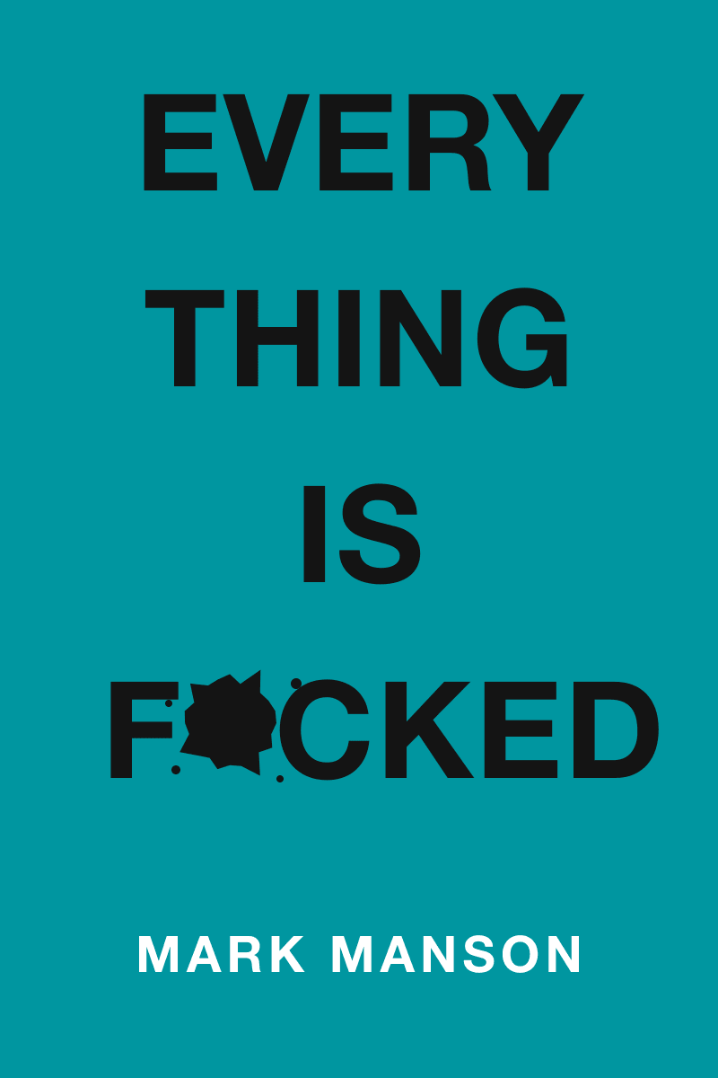 Everything is f*cked
