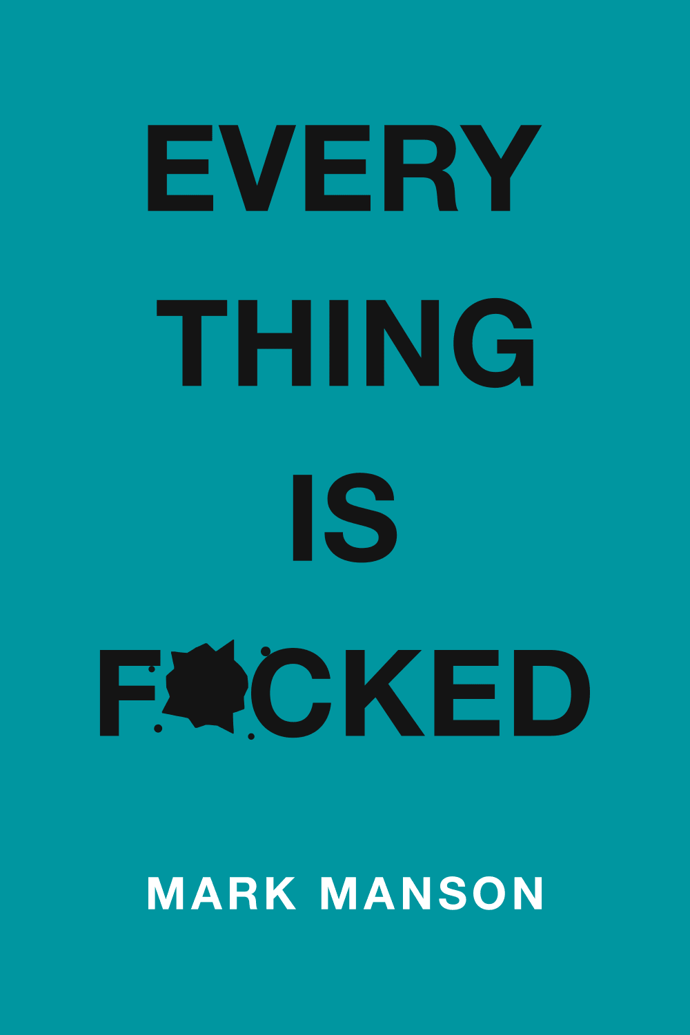 Everything is f*cked