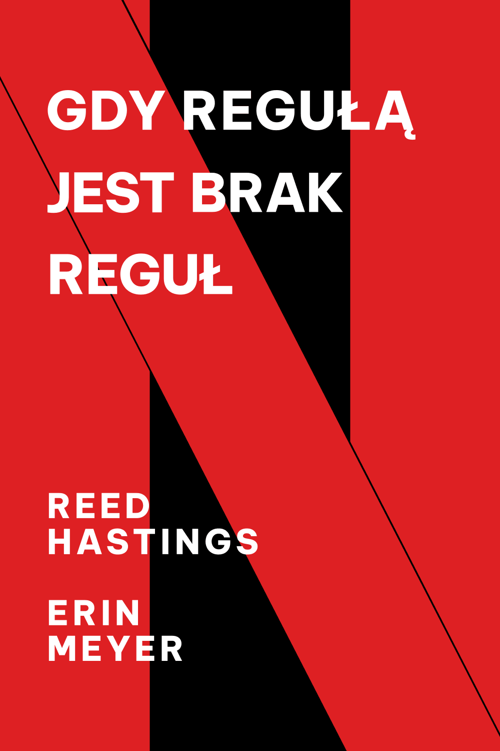Gdy regułą jest brak reguł