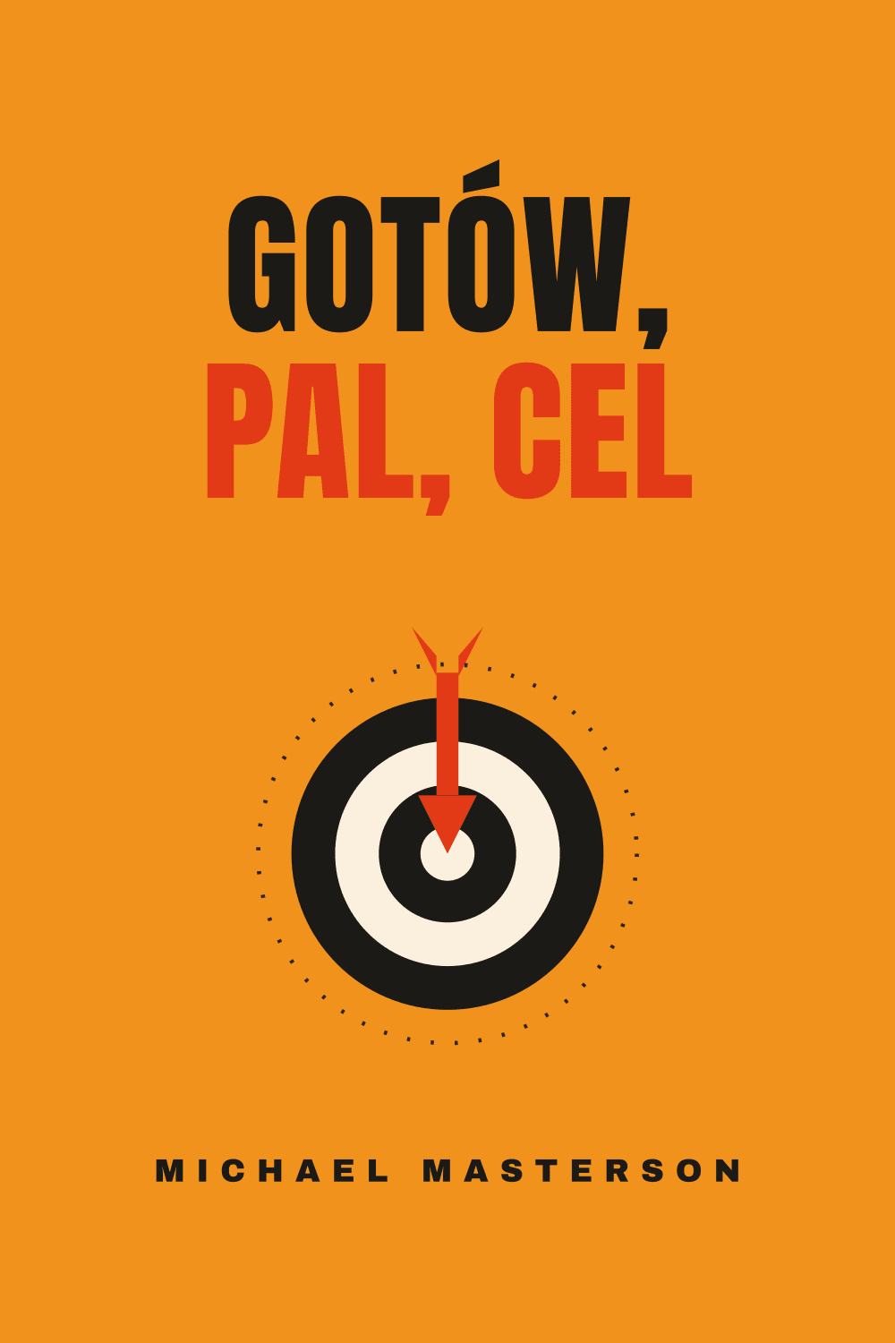 Gotów, pal, cel