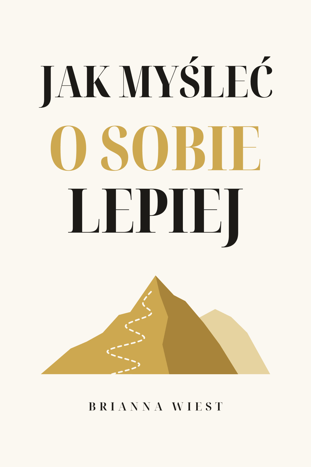 Jak myśleć o sobie lepiej