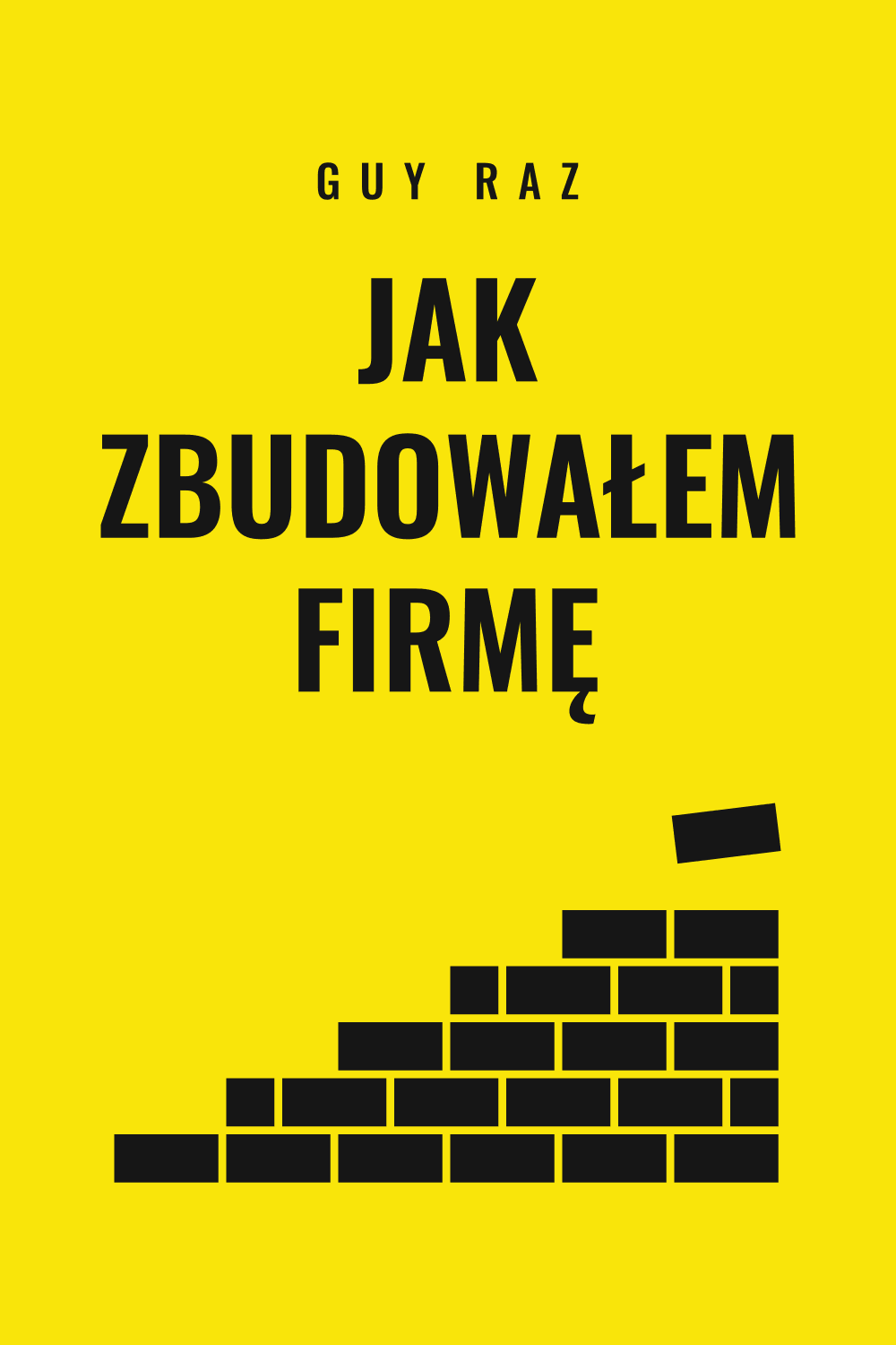 Jak zbudowałem firmę