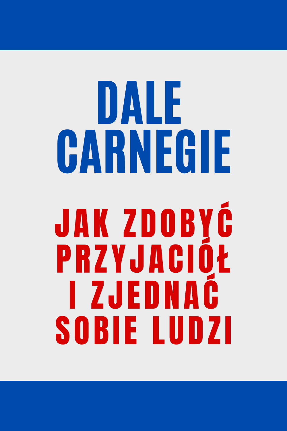 Jak zdobyć przyjaciół i zjednać sobie ludzi