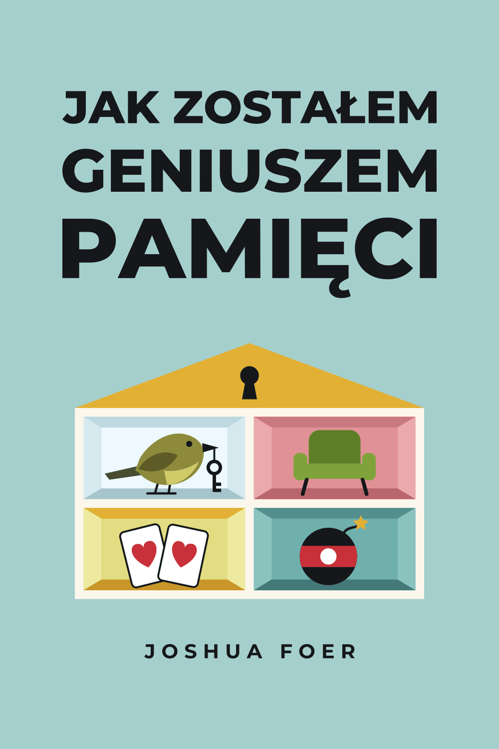 Jak zostałem geniuszem pamięci
