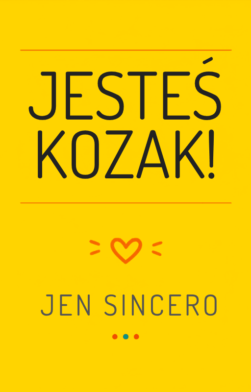 Jesteś kozak!