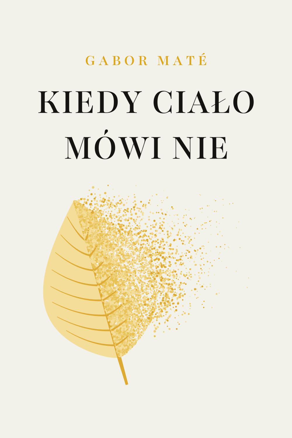 Kiedy ciało mówi nie