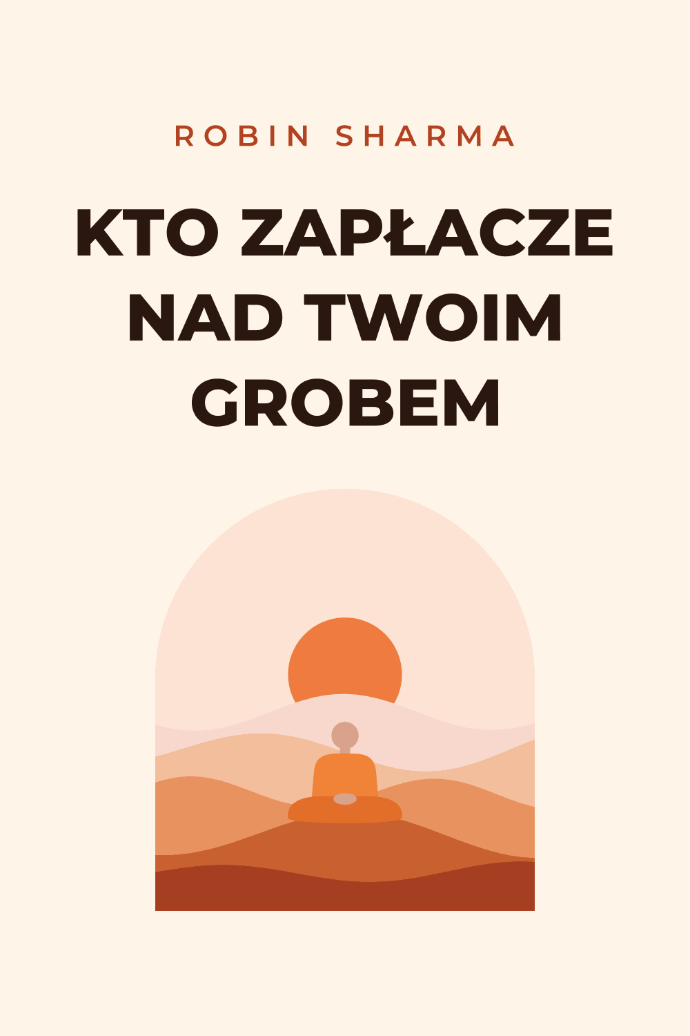 Kto zapłacze nad twoim grobem
