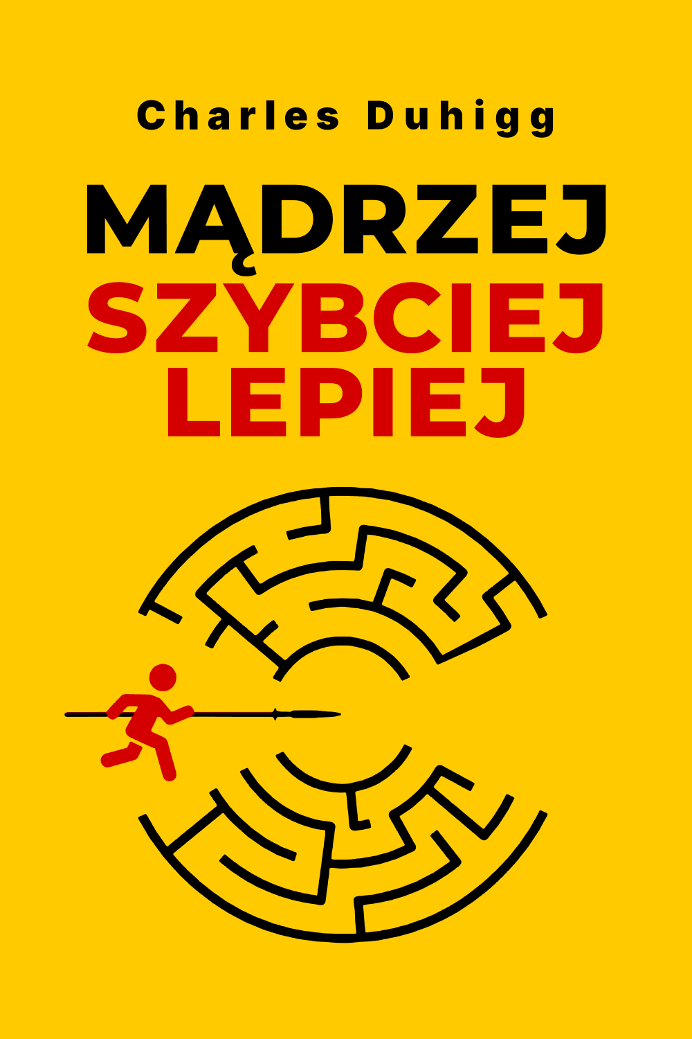 Mądrzej, szybciej, lepiej