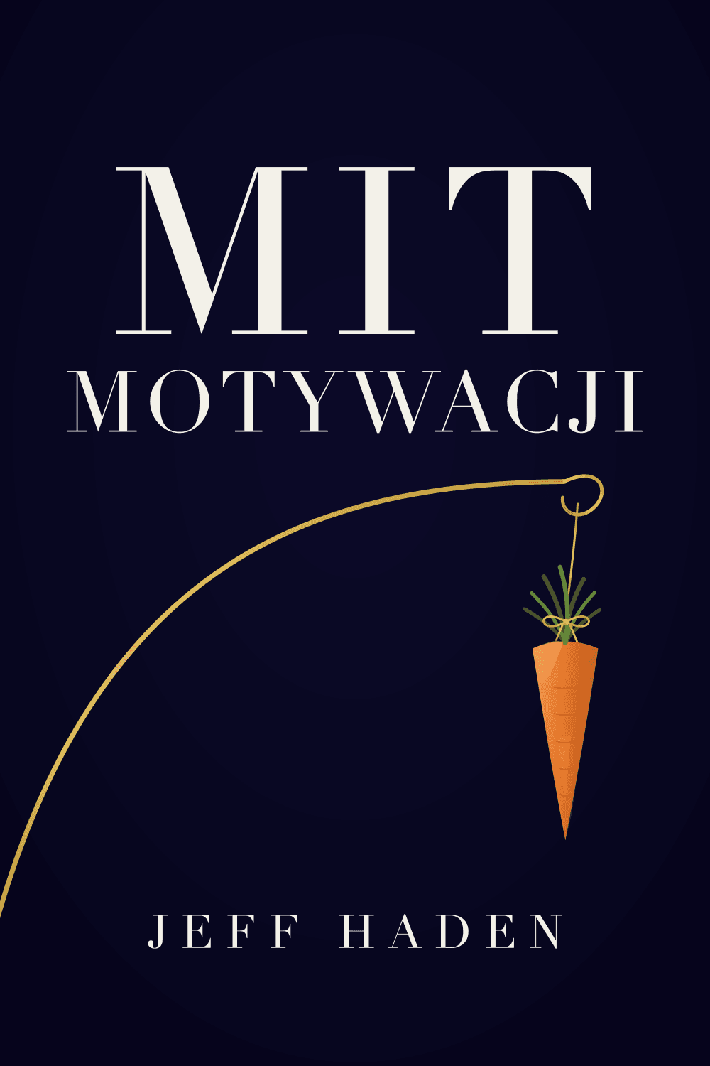 Mit motywacji