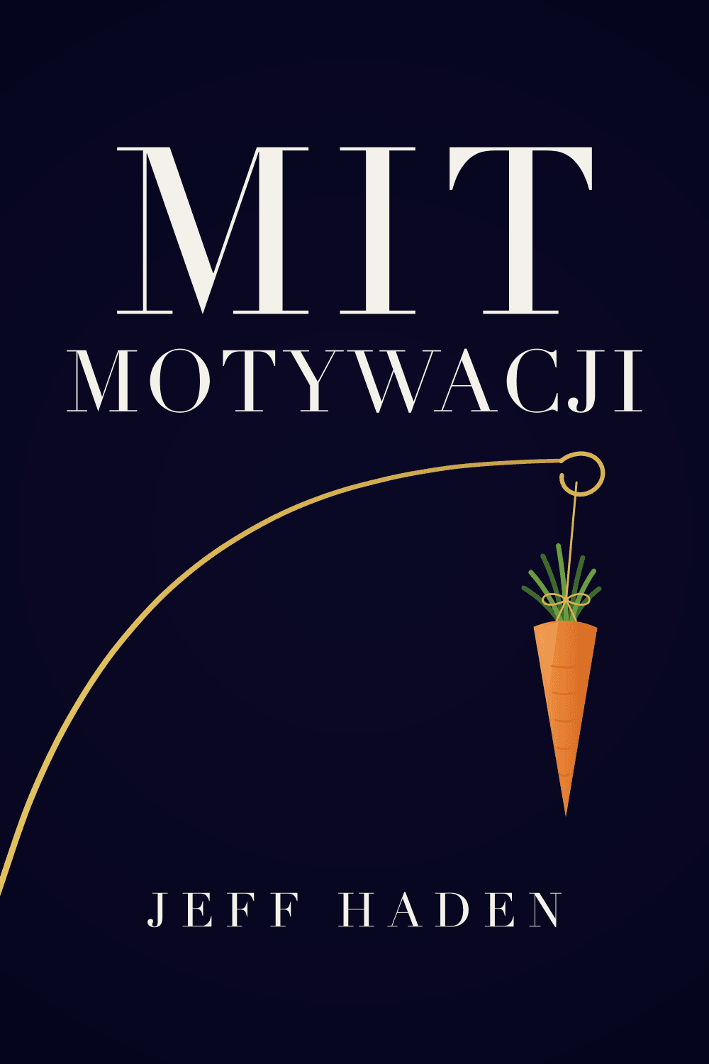 Mit motywacji
