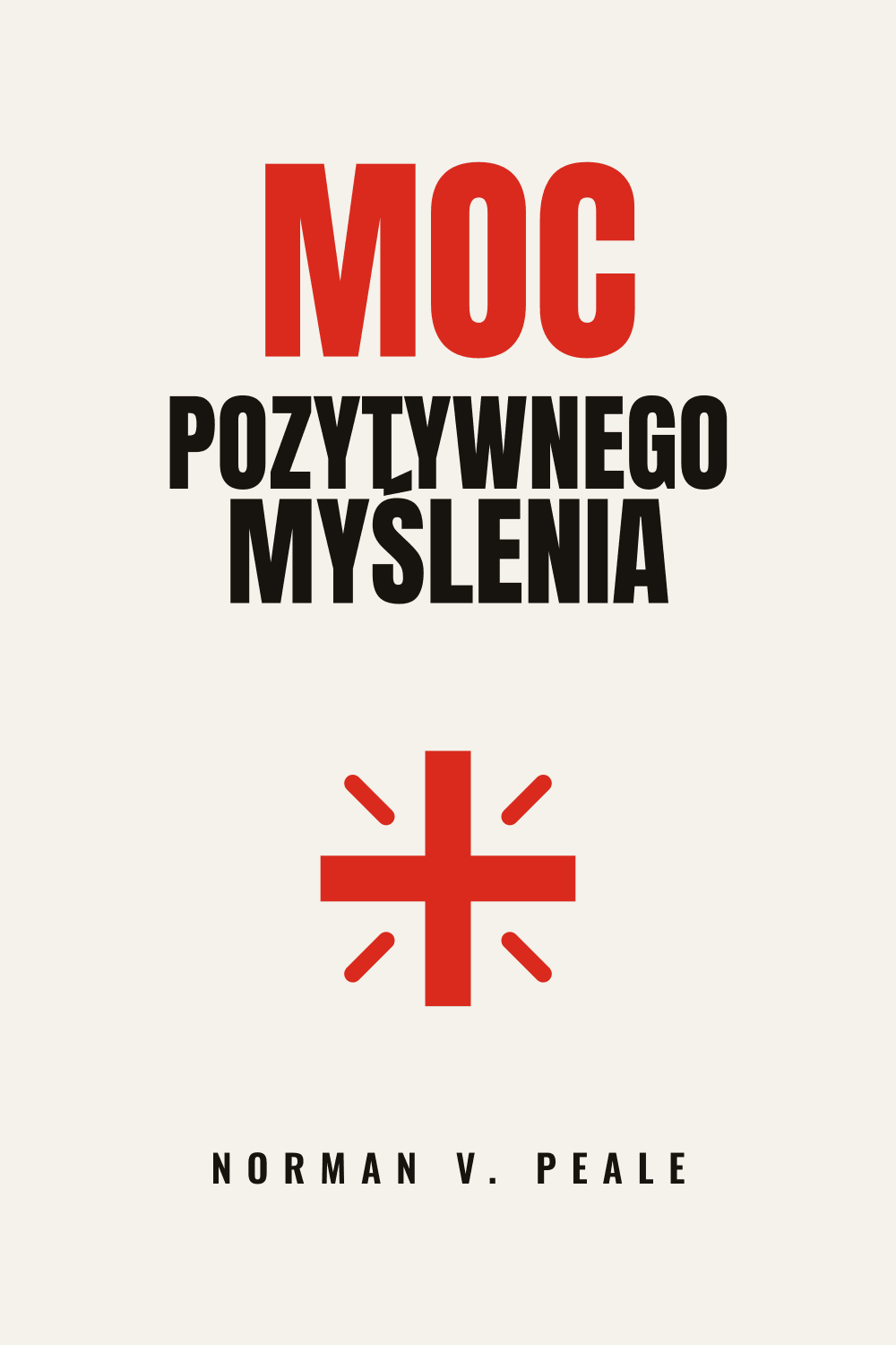 Moc pozytywnego myślenia