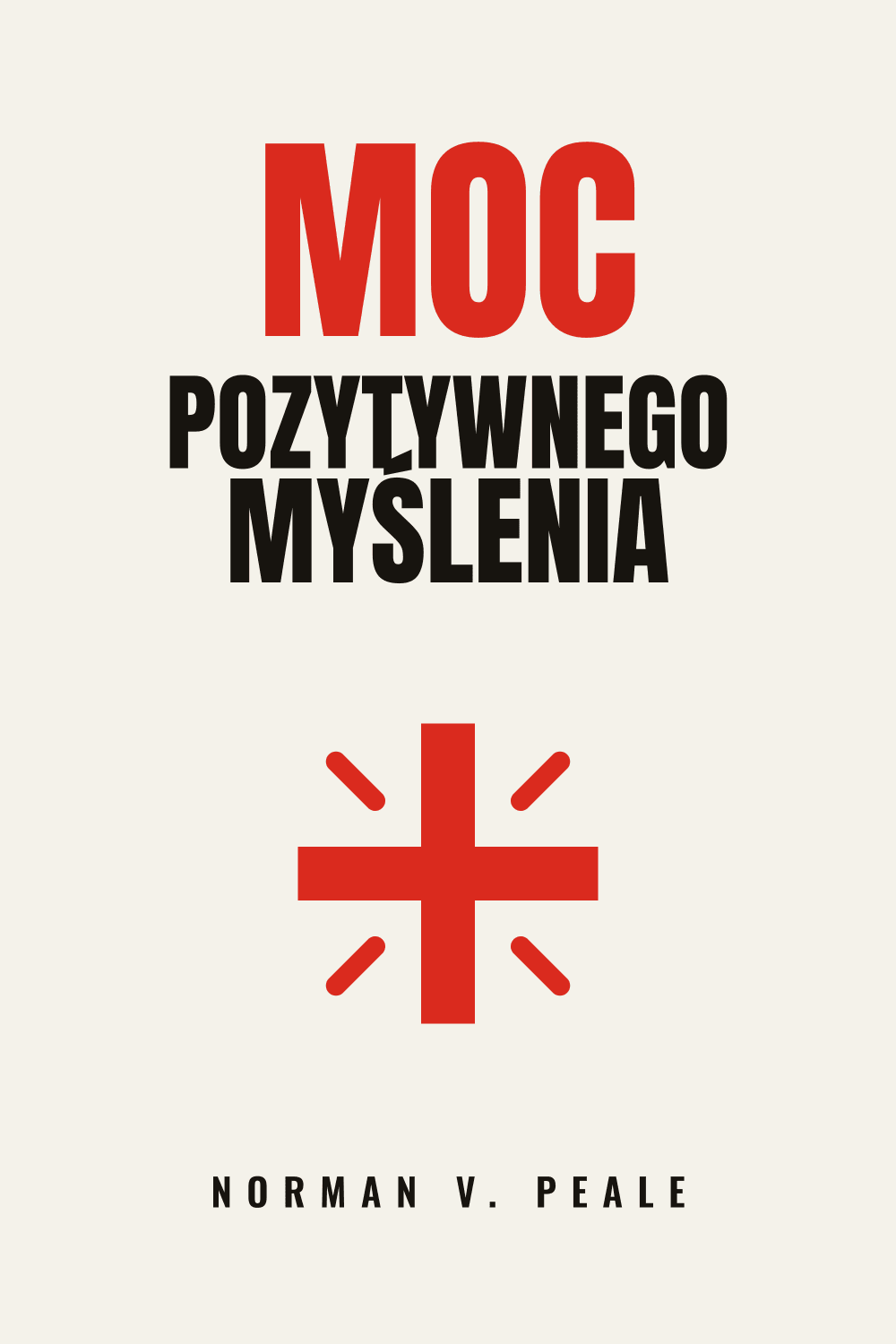 Moc pozytywnego myślenia