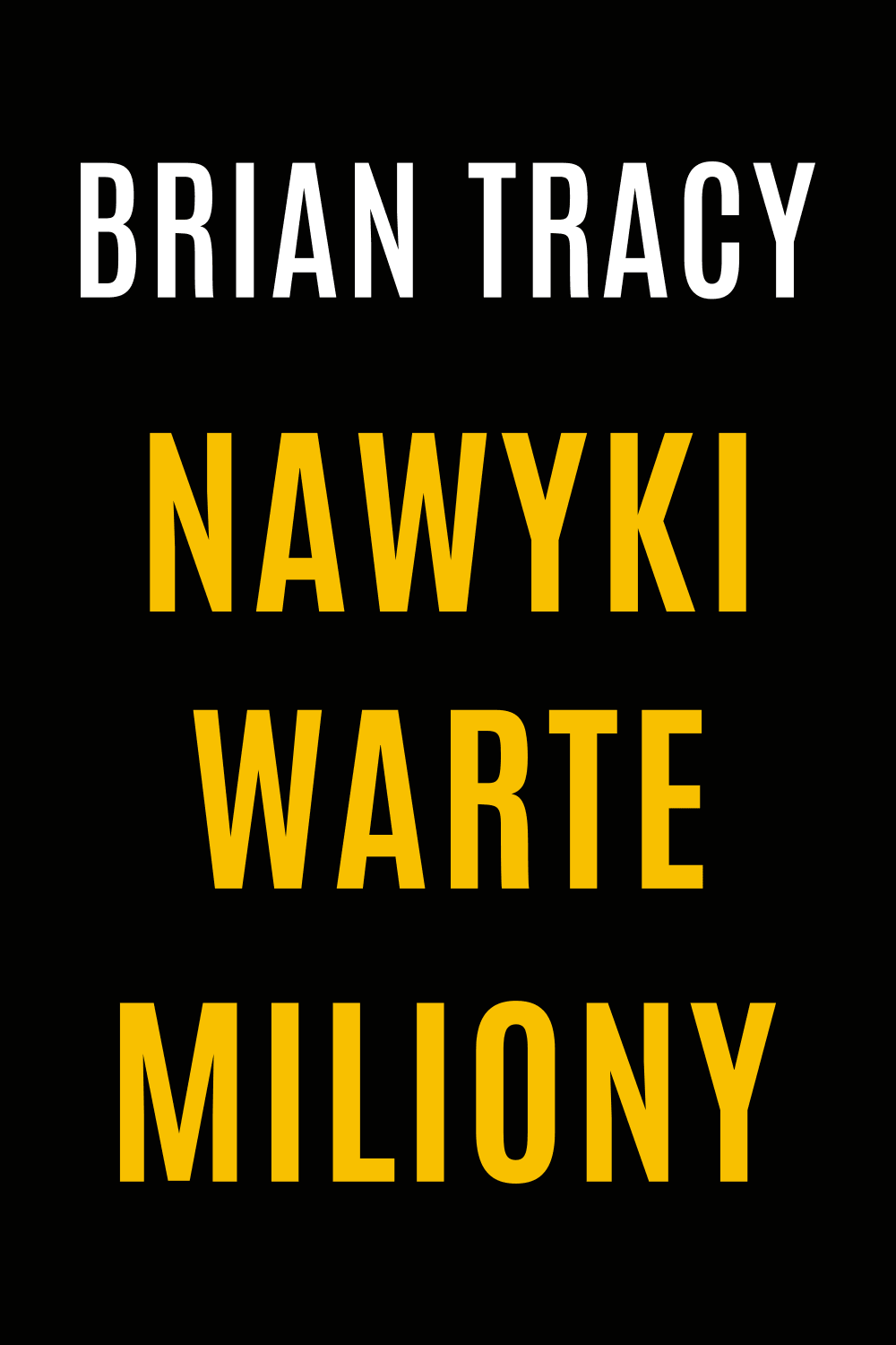 Nawyki warte miliony