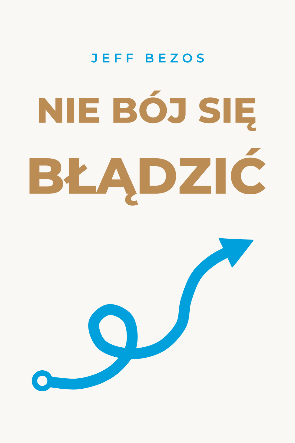 Nie bój się błądzić