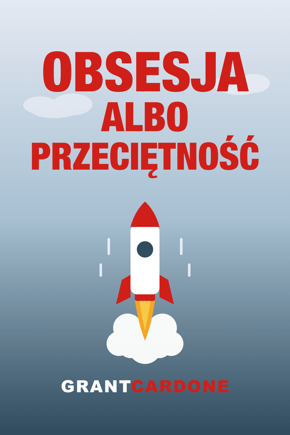 Obsesja albo przeciętność