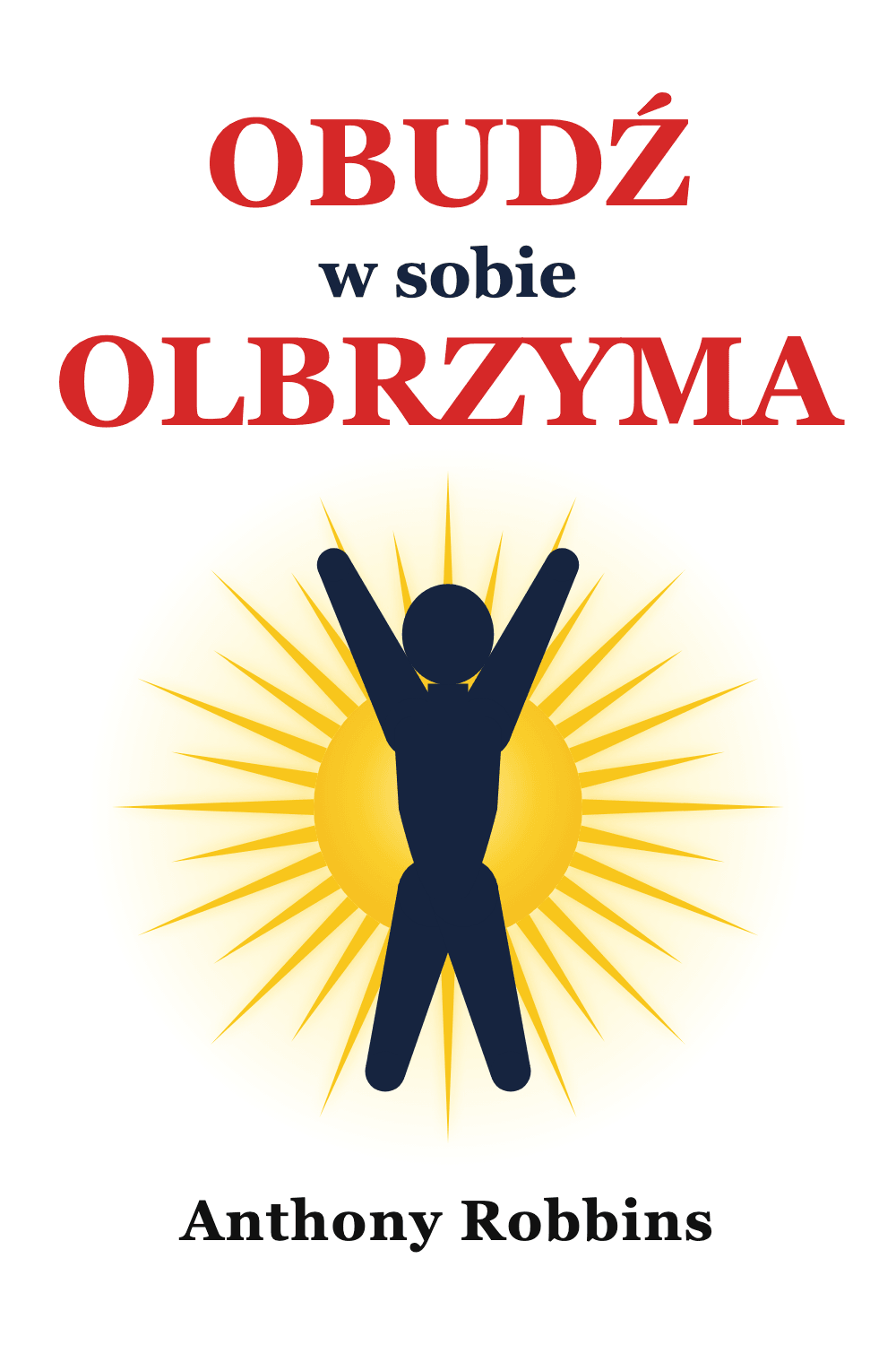 Obudź w sobie olbrzyma