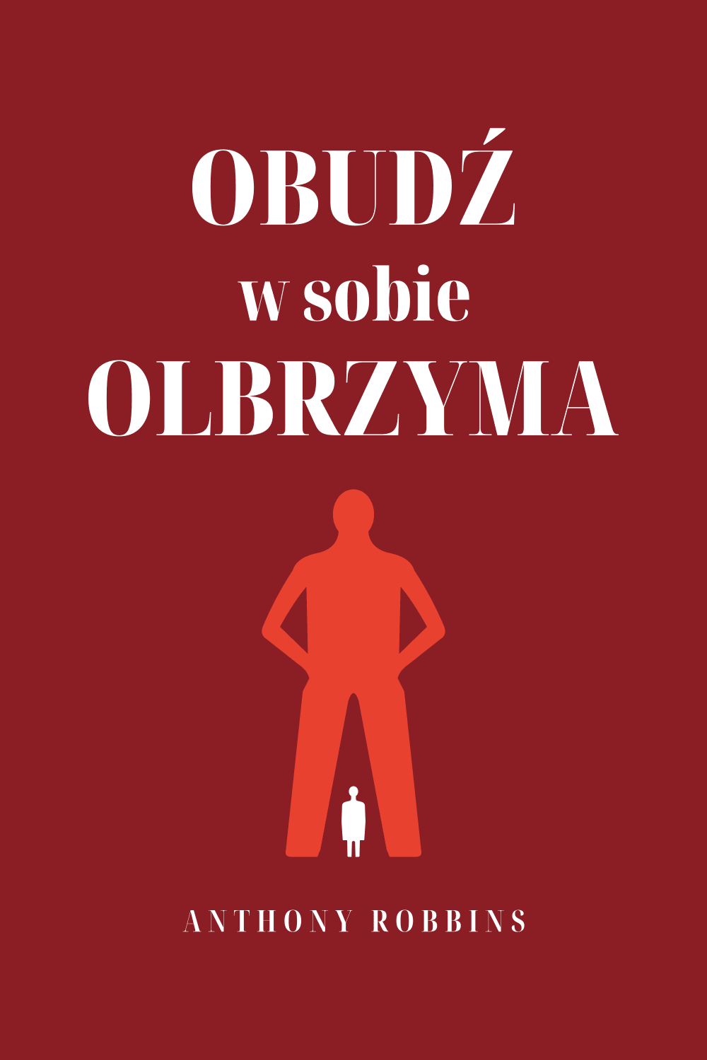 Obudź w sobie olbrzyma