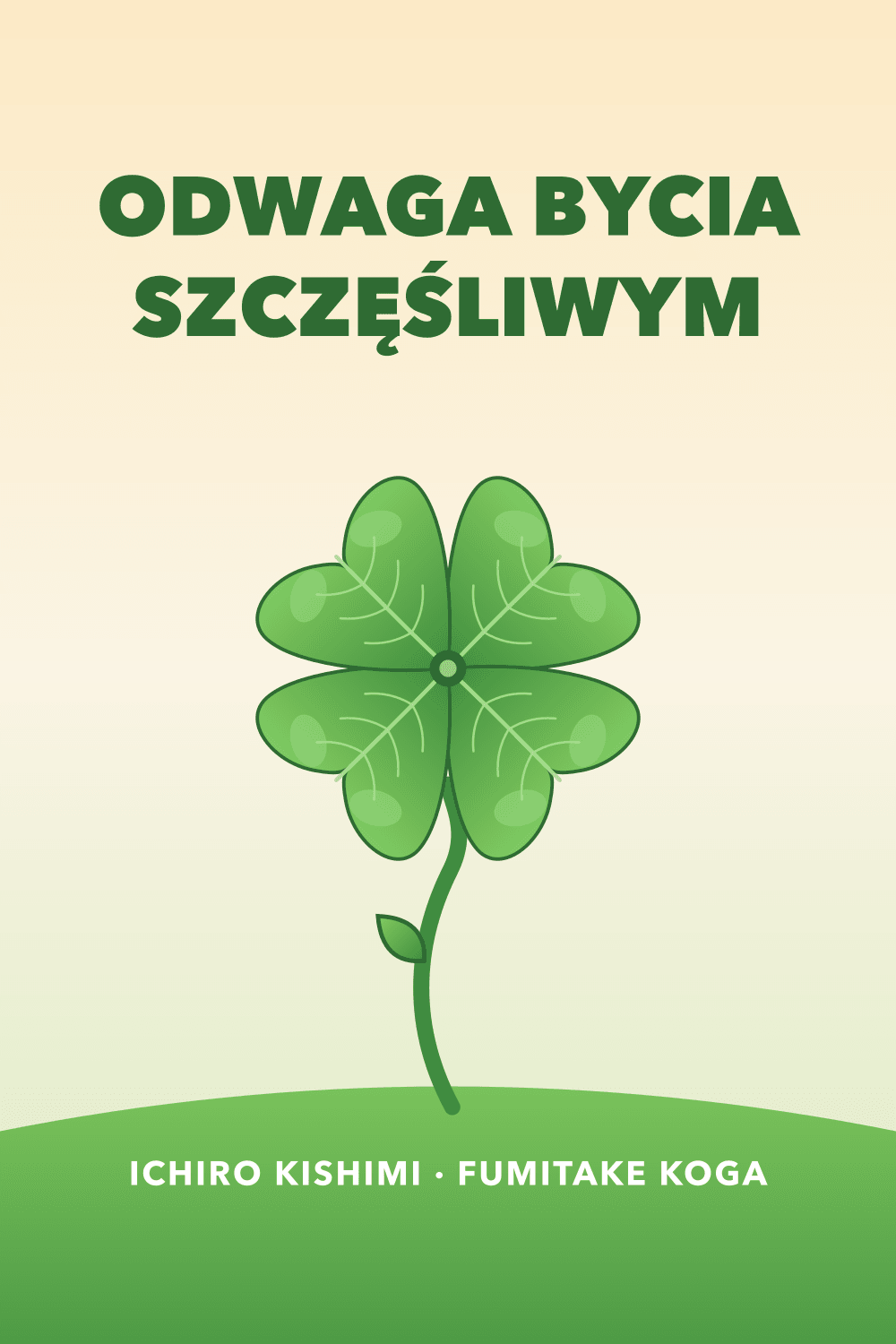 Odwaga bycia szczęśliwym