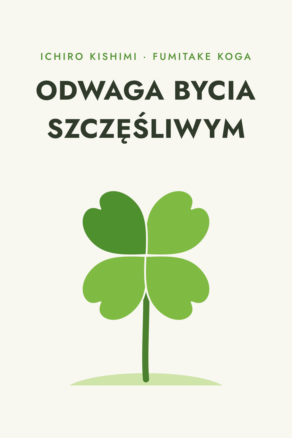 Odwaga bycia szczęśliwym