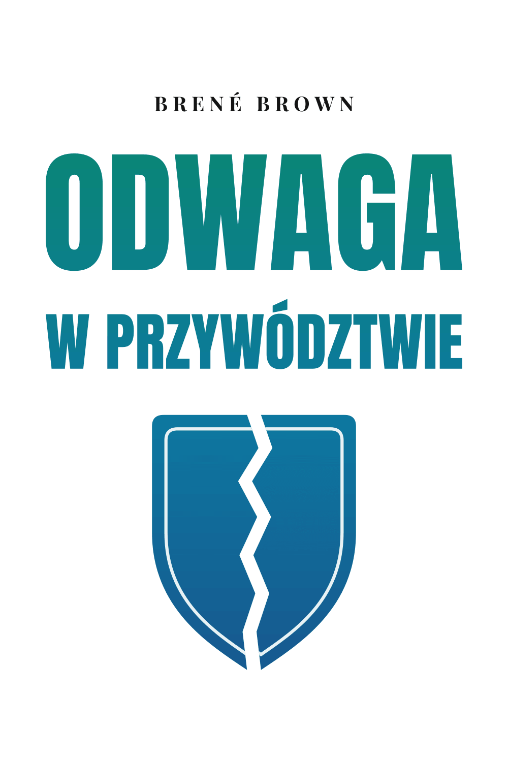 Odwaga w przywództwie