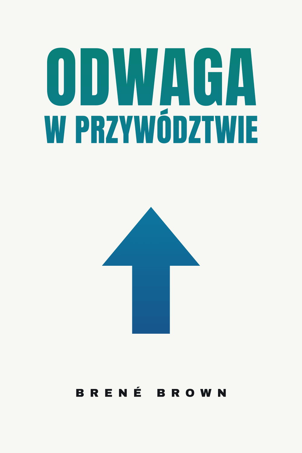Odwaga w przywództwie