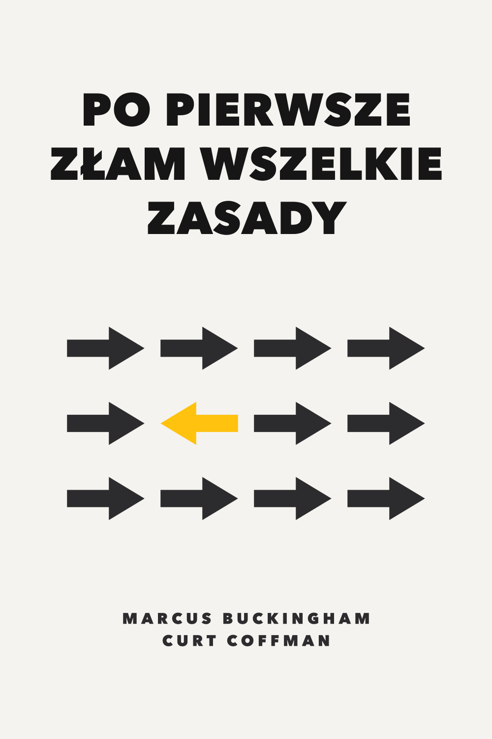 Po pierwsze złam wszelkie zasady