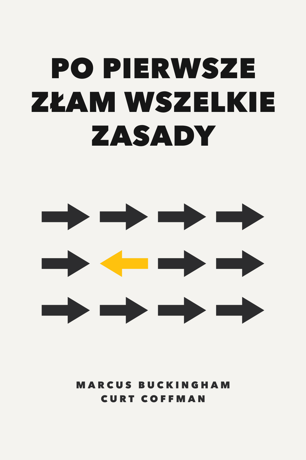 Po pierwsze złam wszelkie zasady