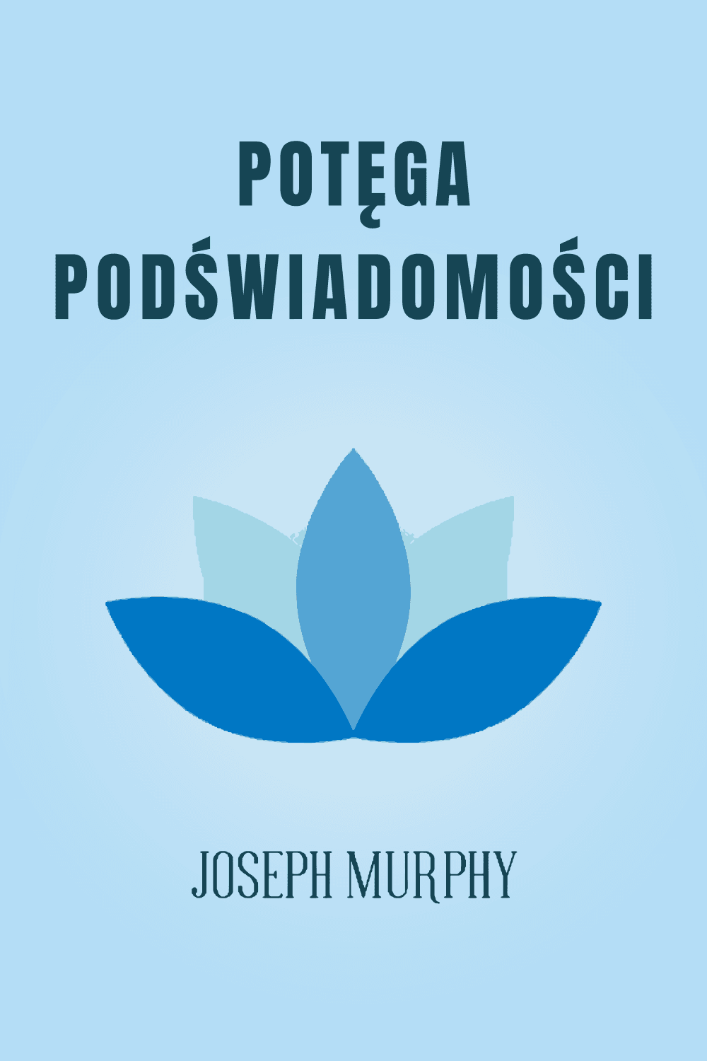 Potęga podświadomości