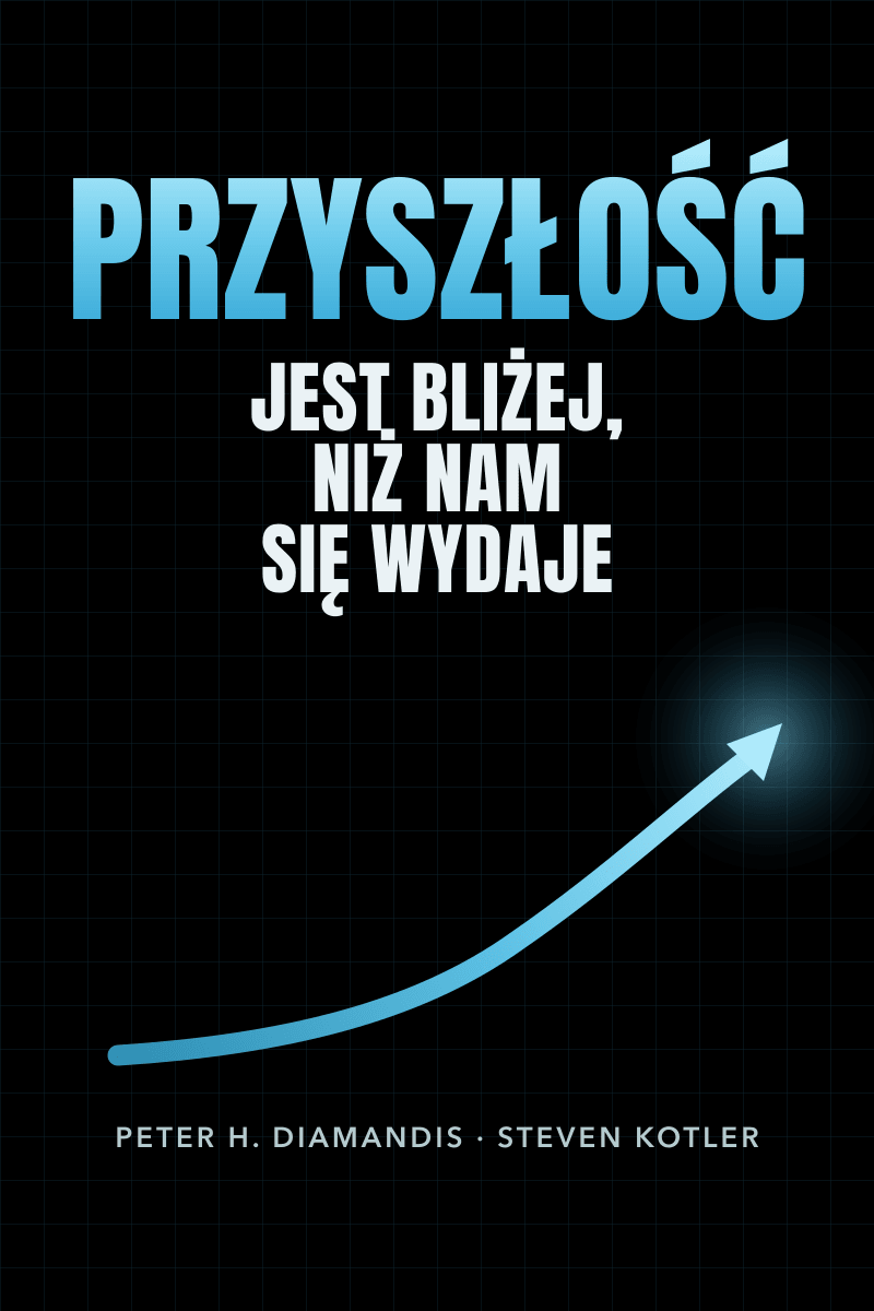 Przyszłość jest bliżej, niż nam się wydaje