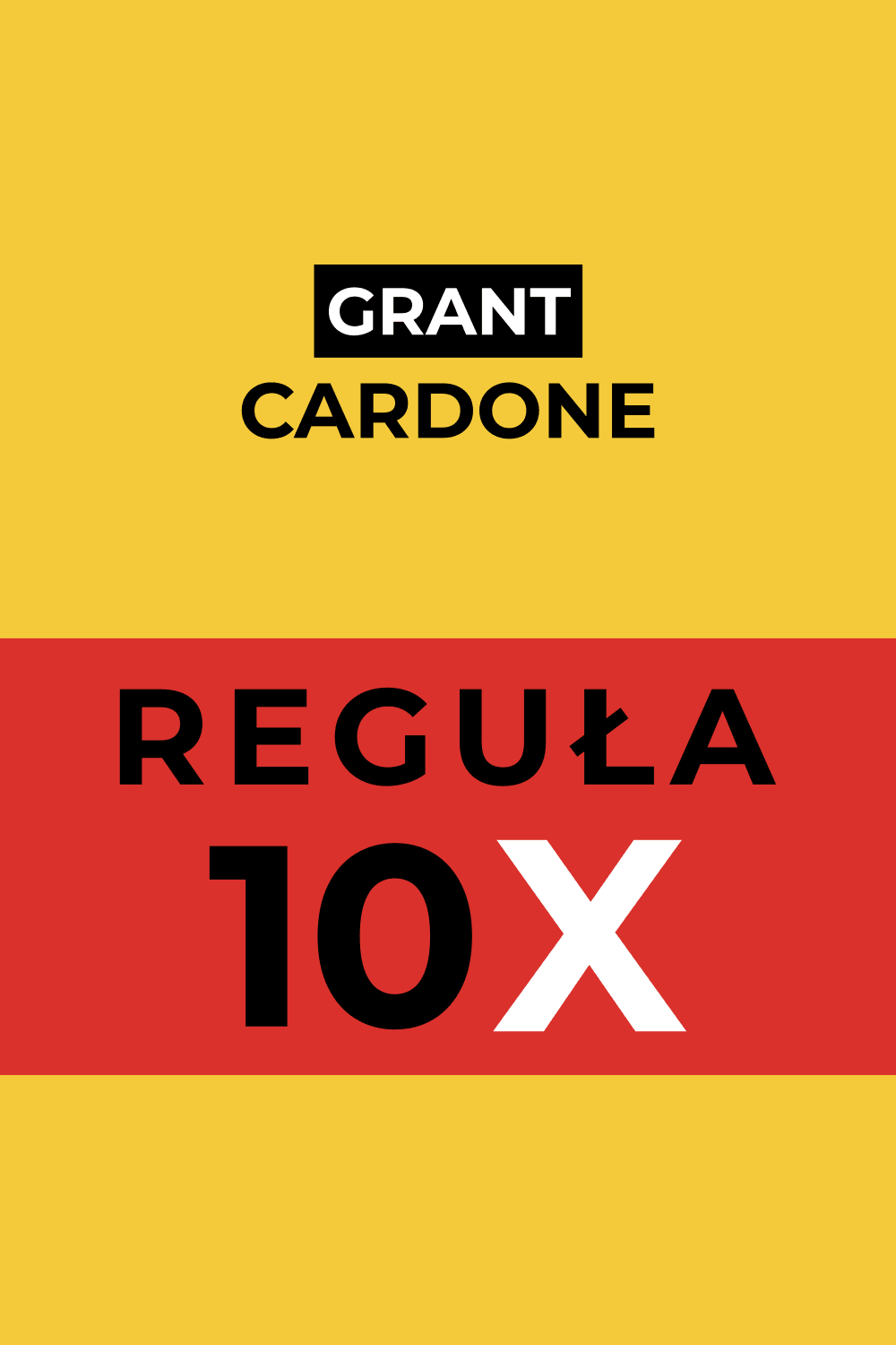 Reguła 10X