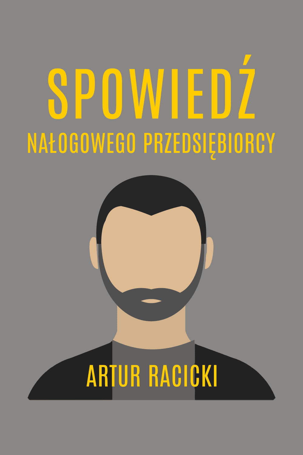 Spowiedź nałogowego przedsiębiorcy