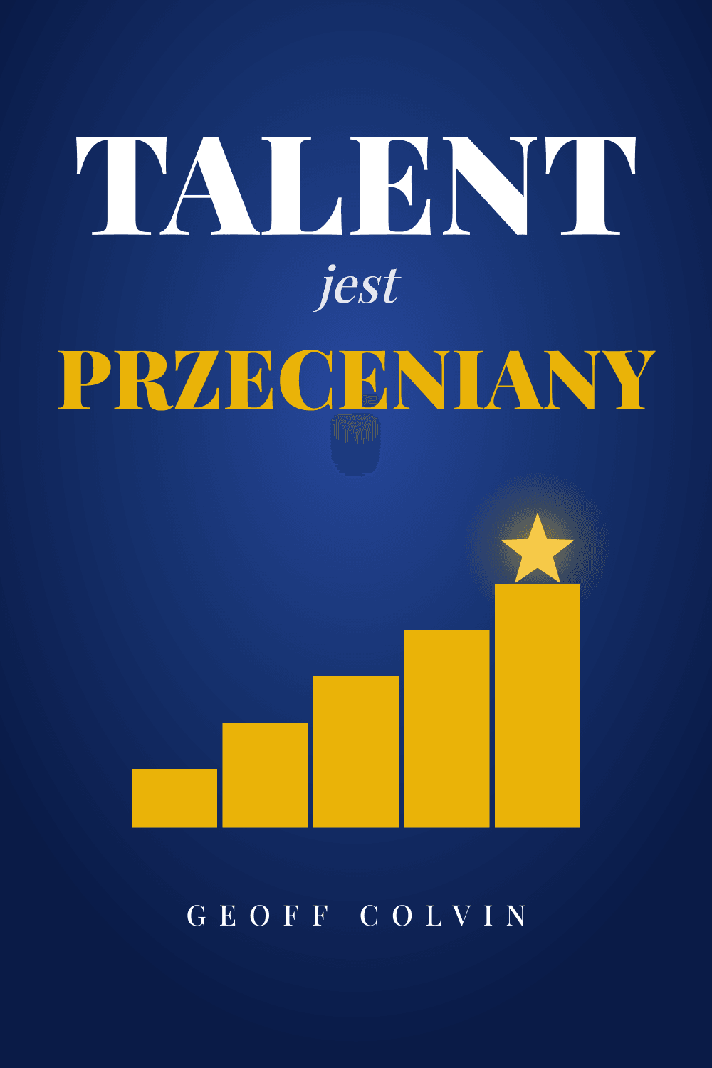 Talent jest przeceniany