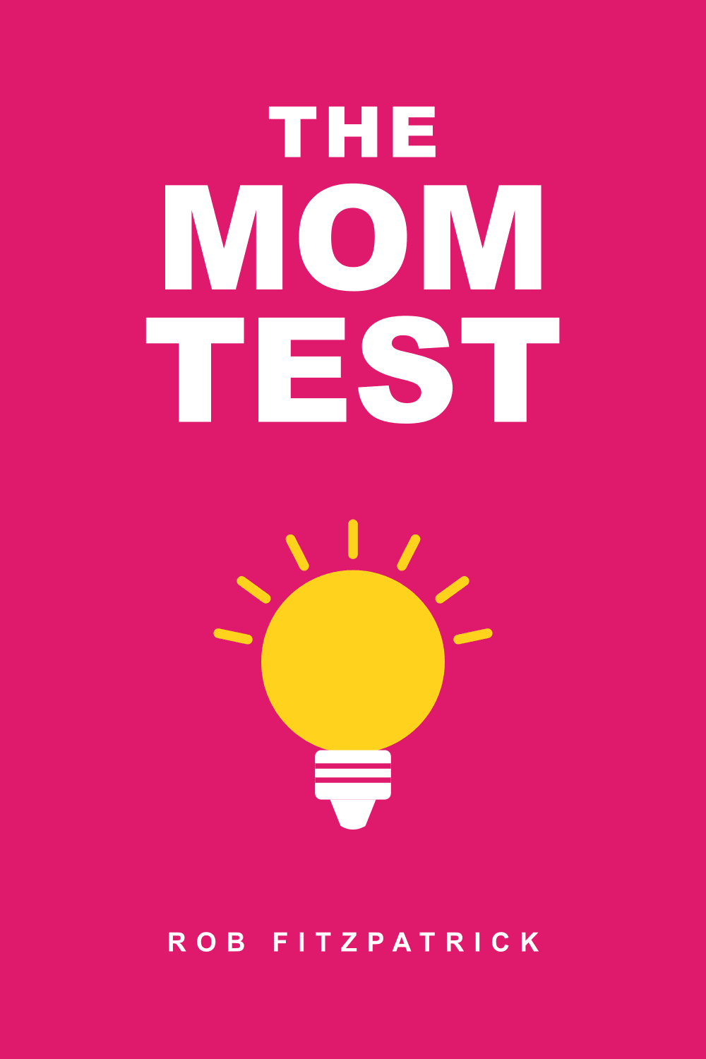 The Mom Test