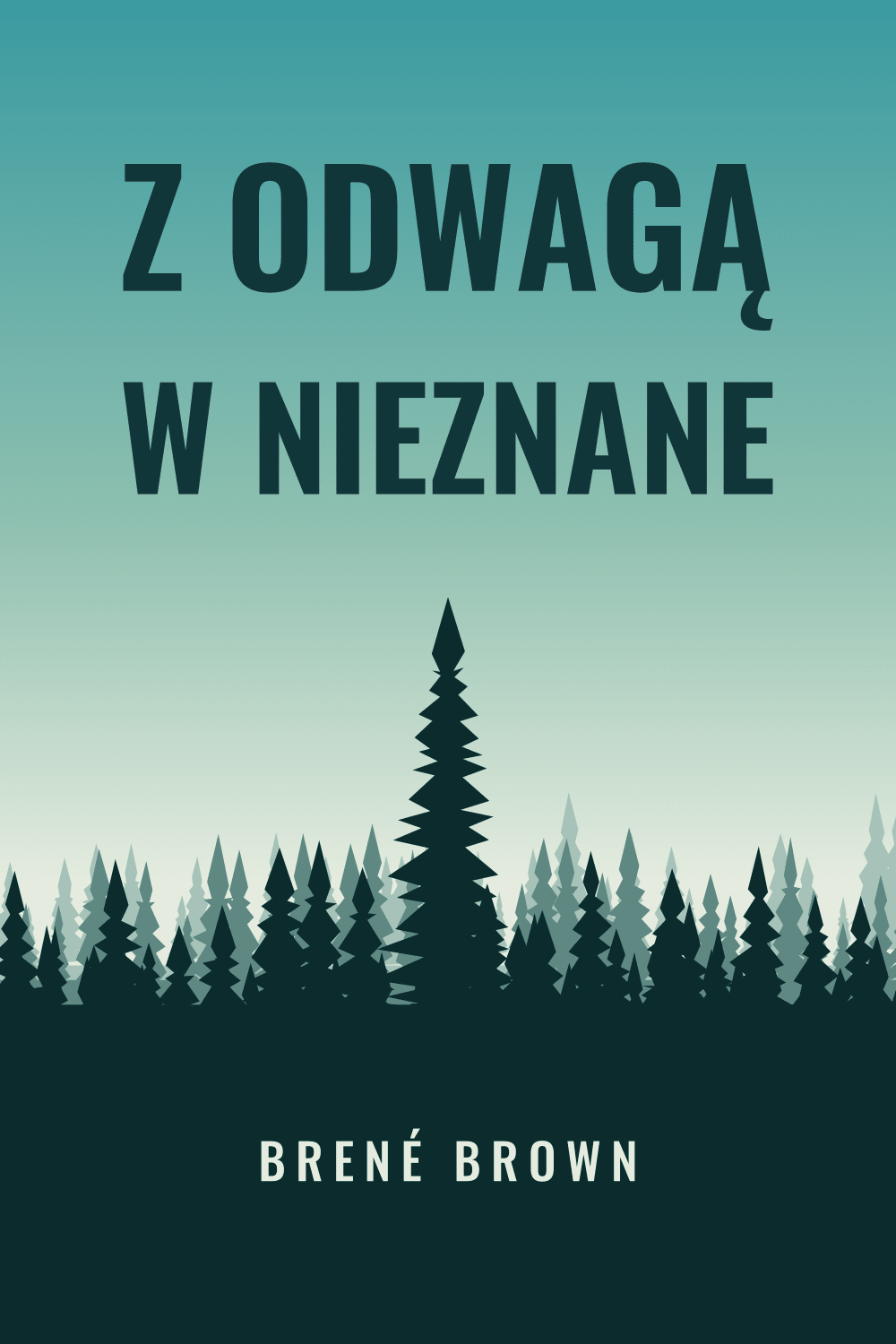 Z odwagą w nieznane