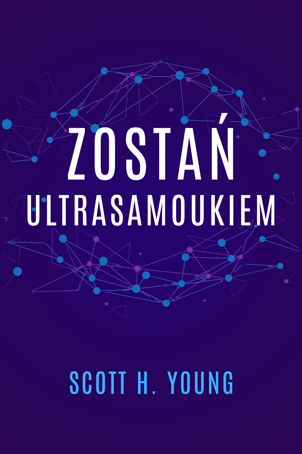 Zostań ultrasamoukiem