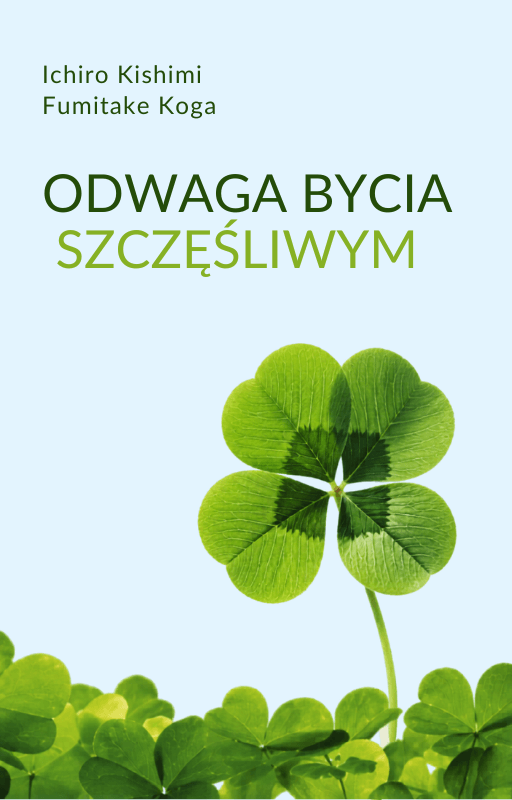 Odwaga bycia szczęśliwym