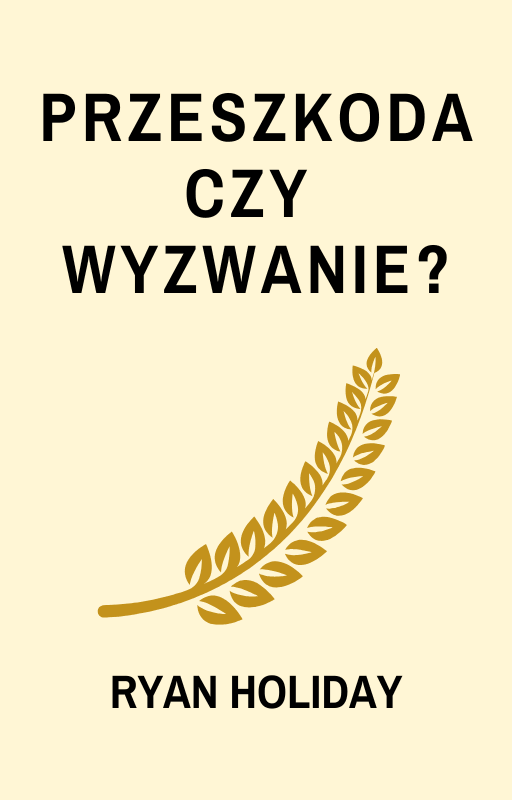 Przeszkoda czy wyzwanie?